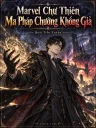 Marvel Chư Thiên Ma Pháp Chưởng Khống Giả