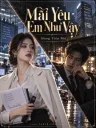 Mãi Yêu Em Như Vậy