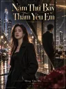 Năm Thứ Bảy Thầm Yêu Em