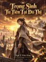 Trọng Sinh Tu Tiên Tại Đô Thị