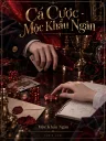 Cá Cược - Mộc Khẩu Ngân