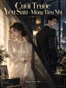 Cưới Trước Yêu Sau - Mộng Tiêu Nhị