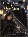 Cưng Chiều Cô Vợ Quân Nhân