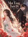 Mai Táng Tuổi 18 (Ver Ngôn Tình)