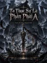 Ta Thực Sự Là Phản Phái A