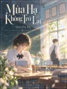 Mùa Hạ Không Trở Lại - Quyến Hy